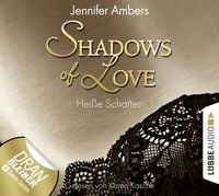 Produktbild: Shadows of Love, Folge 3: Hei&szlig;e Schatten