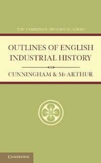 Produktbild: Outlines of English Industrial History