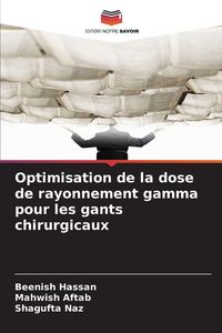Produktbild: Optimisation de la dose de rayonnement gamma pour les gants chirurgicaux