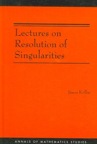 Produktbild: Lectures on Resolution of Singularities (Am-166)