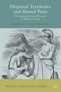 Produktbild: Disputed Territories and Shared Pasts