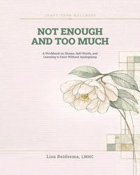 Produktbild: Not Enough and Too Much