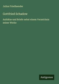 Produktbild: Gottfried Schadow