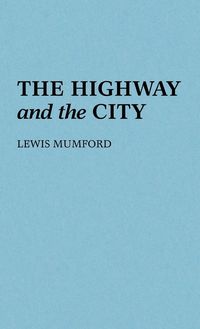Produktbild: The Highway and the City.