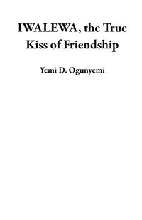 Produktbild: IWALEWA, the True Kiss of Friendship