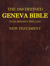 Produktbild: The 1560 Defined Geneva Bible