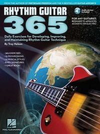 Produktbild: Rhythm Guitar 365 Daily Exercises for Rhythm Guitar Technique Chord Theory Strumming Fingerpicking and Progressions with Online Audio Hal Leonard Guitar Method