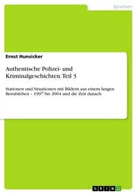 Produktbild: Authentische Polizei- und Kriminalgeschichten 03