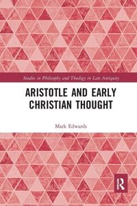 Produktbild: Aristotle and Early Christian Thought
