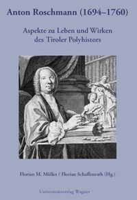 Produktbild: Anton Roschmann (1694-1740)