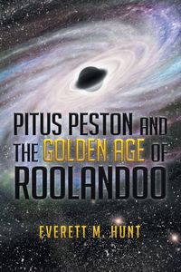 Produktbild: Pitus Peston and The Golden Age Of Roolandoo