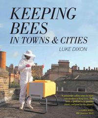 Produktbild: Keeping Bees in Towns & Cities