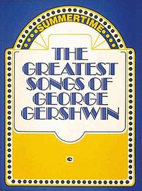Produktbild: The Greatest Songs of George Gershwin