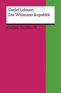 Produktbild: Die Weimarer Republik