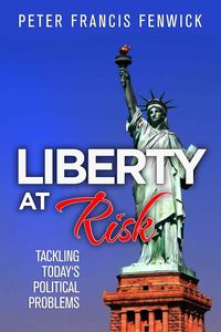 Produktbild: Liberty at Risk: Tackling Today's Political Problems