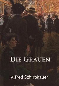 Produktbild: Die Grauen - historischer Roman