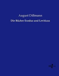 Produktbild: Die B&uuml;cher Exodus und Leviticus