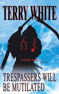 Produktbild: Trespassers Will Be Mutilated