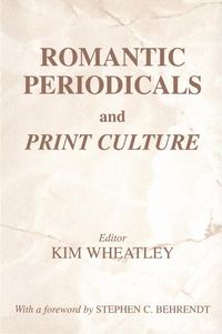 Produktbild: Romantic Periodicals and Print Culture