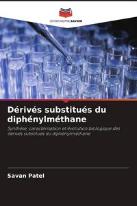 Produktbild: D&eacute;riv&eacute;s substitu&eacute;s du diph&eacute;nylm&eacute;thane