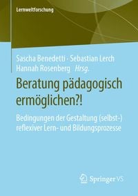 Produktbild: Beratung p&auml;dagogisch erm&ouml;glichen?!