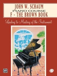 Produktbild: John W. Schaum Piano Course, F: The Brown Book