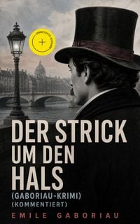 Produktbild: Der Strick um den Hals (Gaboriau-Krimi)