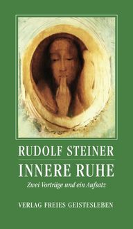 Bild vom Artikel Innere Ruhe vom Autor Rudolf Steiner