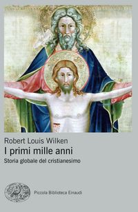 Produktbild: I primi mille anni. Storia globale del cristianesimo