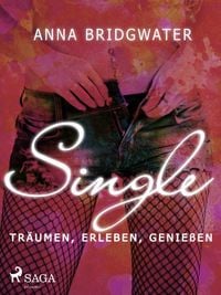 Produktbild: Single - tr&auml;umen, erleben, genie&szlig;en