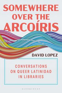 Produktbild: Somewhere Over the Arco&iacute;ris