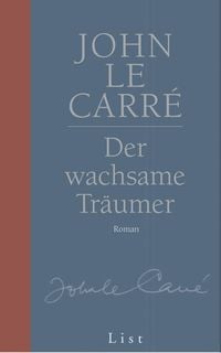 Bild vom Artikel Der wachsame Träumer vom Autor John le Carré