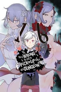 Produktbild: Is It Wrong to Try to Pick Up Girls in a Dungeon?, Vol. 16 (light novel)