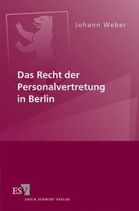 Produktbild: Das Recht der Personalvertretung in Berlin