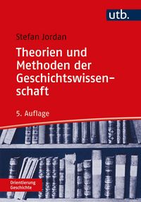 Produktbild: Theorien und Methoden der Geschichtswissenschaft