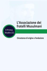 Produktbild: Muslim BrotherhoodCircumstances Surrounding its Establishment
