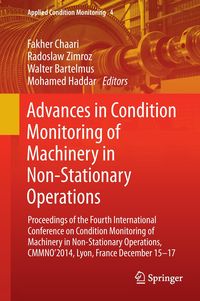 Bild vom Artikel Advances in Condition Monitoring of Machinery in Non-Stationary Operations vom Autor Fakher Chaari