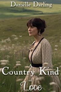 Produktbild: A Country Kind of Love: A Pride and Prejudice Variation