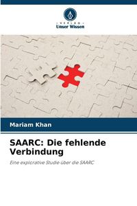 Produktbild: SAARC: Die fehlende Verbindung
