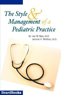 Produktbild: The Style and Management of a Pediatric Practice
