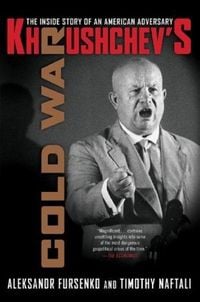 Produktbild: Khrushchev's Cold War: The Inside Story of an American Adversary