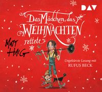 Bild vom Artikel Das Mädchen, das Weihnachten rettete vom Autor Matt Haig
