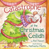 Produktbild: Catastrophe at the Christmas Ceilidh
