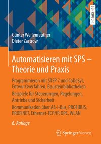 Bild vom Artikel Automatisieren mit SPS - Theorie und Praxis vom Autor Günter Wellenreuther