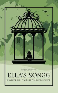 Produktbild: Ella's Songg & Other Tall Tales From The Distance