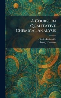 Produktbild: A Course in Qualitative Chemical Analysis