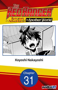 Produktbild: The Red Ranger Becomes an Adventurer in Another World #031