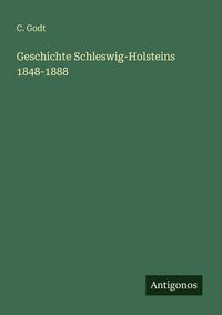 Produktbild: Geschichte Schleswig-Holsteins 1848-1888