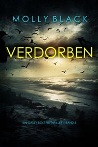Produktbild: Verdorben (Ein Casey Bolt FBI-Thriller - Band 5)