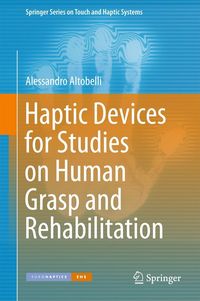 Produktbild: Haptic Devices for Studies on Human Grasp and Rehabilitation